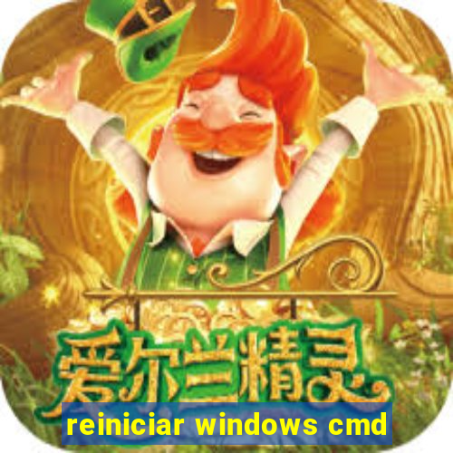 reiniciar windows cmd